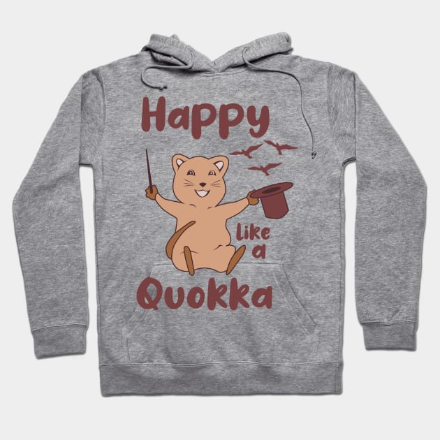 Happy Like A Quokka | Happiest animal | Quokka Lover Gift Hoodie by BadDesignCo